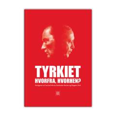 Tyrkiet - hvorfra, hvorhen