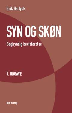 Syn og skøn : sagkyndig bevisførelse