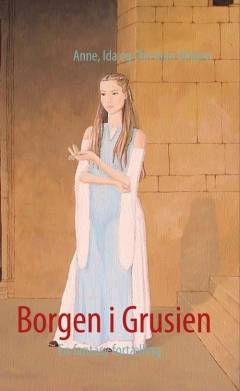 Borgen i Grusien : en fantasy