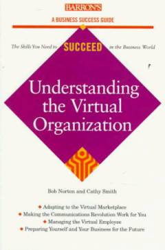 Understanding the virtual organization