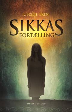 Sikkas fortælling