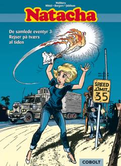 Natacha : de samlede eventyr. Bind 3 : Rejser på tværs af tiden