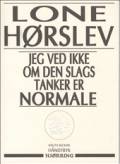 Jeg ved ikke om den slags tanker er normale. Skilsmissedigte