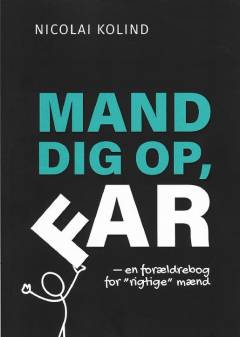 Mand dig op, far