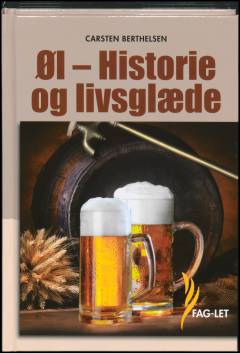 Øl - historie og livsglæde (Letlæsning)