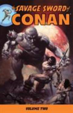 The savage sword of Conan. Volume 2