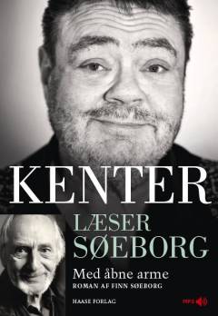 Kenter læser Søeborg. Med åbne arme