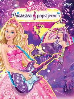 Barbie - prinsessen & popstjernen