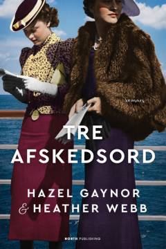 Tre afskedsord : en roman