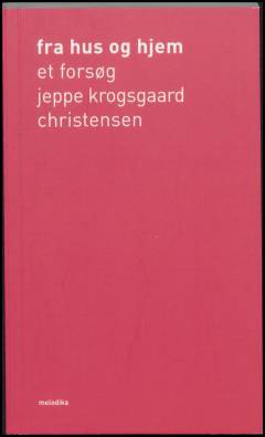 Fra hus og hjem : et forsøg