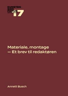 Materiale, montage - et brev til redaktøren