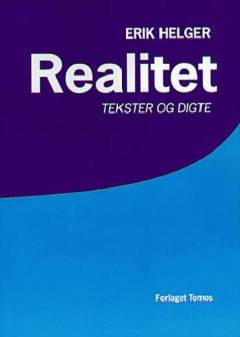 Realitet : tekster og digte