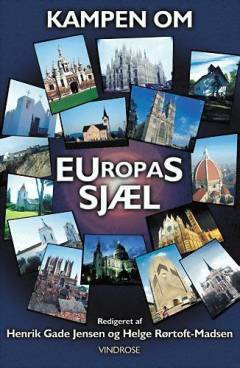 Kampen om Europas sjæl : en debatbog