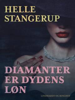 Diamanter er dydens løn