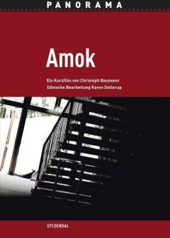 Amok : ein Kurzfilm von Christoph Baumann