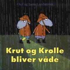 Krut og Krølle bliver våde