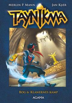 Taynikma. Bog 6 : Klanernes kamp