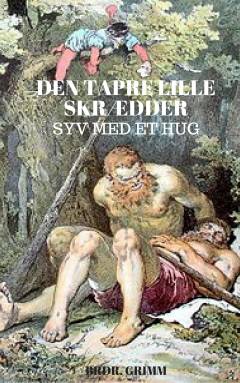 Den tapre lille skrædder : syv med et hug