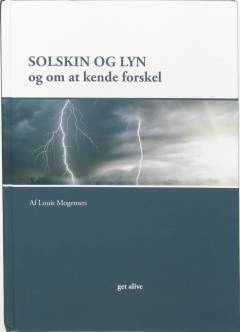 Solskin og lyn og om at kende forskel