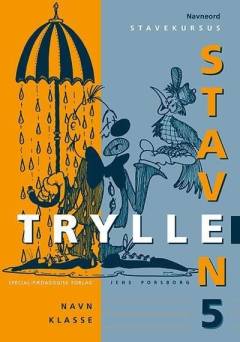 Trylle-staven : \stavekursus\. Bind 5 : Navneord