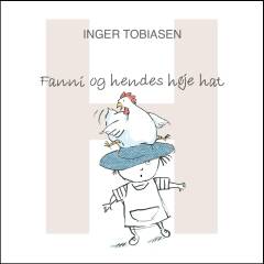 Fanni og hendes høje hat : h