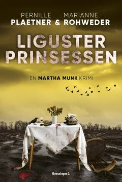 Ligusterprinsessen : krimi