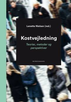 Kostvejledning : teorier, metoder og perspektiver