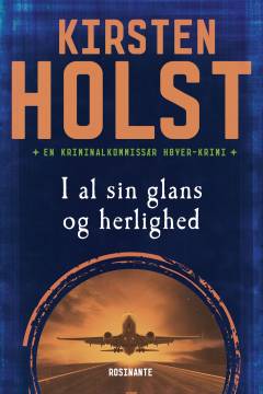 I al sin glans og herlighed : kriminalroman