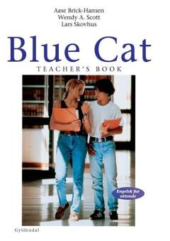 Blue cat : \engelsk for ottende\. Teacher's book