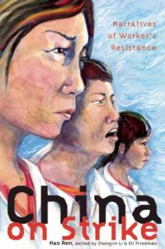 China on strike : narratives of worker's resistance