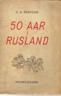 50 Aar i Rusland : 1878-1920