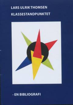 Klassestandpunktet - en bibliografi