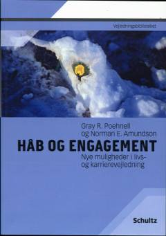 Håb og engagement : nye muligheder i livs- og karrierevejledning