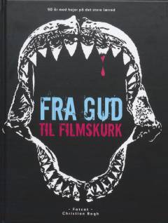 Fra Gud til filmskurk - 90 år med hajer på det store lærred