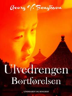 Ulvedrengen. 1 : Bortførelsen