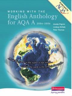Working with the English anthology for AQA A : 2004-2006