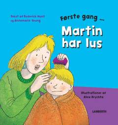 Første gang Martin har lus