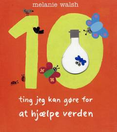 10 ting jeg kan gøre for at hjælpe verden