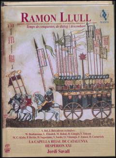 Ramon Llull : temps de conquestes, de diàleg i desconhort