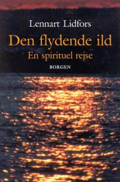 Den flydende ild : en spirituel rejse