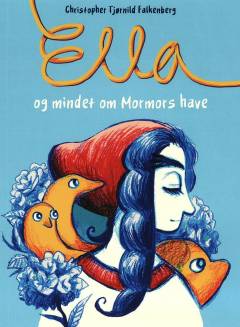 Ella og mindet om mormors have