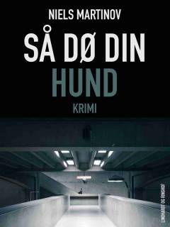 Så dø din hund