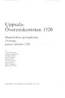 Uppsalaoverenskomsten 1520 : magtstruktur og magtkamp i Sverige, januar-oktober 1520