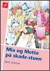 Mia og Mette på skadestuen