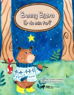 Benny Bjørn - er du min far?