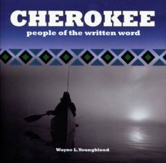 Cherokee : people of the written word