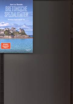 Bretonische Spezialitäten : Kommissar Dupins neunter Fall