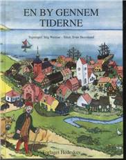 En by gennem tiderne