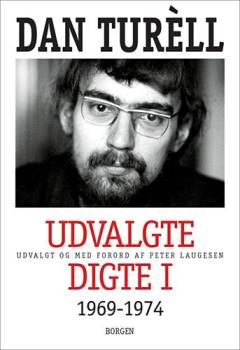 Udvalgte digte. Bind 1 : 1969-1974
