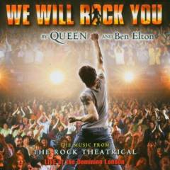 We will rock you : the music from the rock theatrical